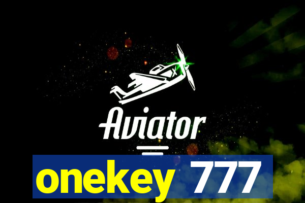 onekey 777